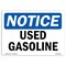 Signmission Safety Sign, OSHA Notice, 7" Height, 10" Width, Used Gasoline Sign, Landscape OS-NS-D-710-L-18830 - alternate 1